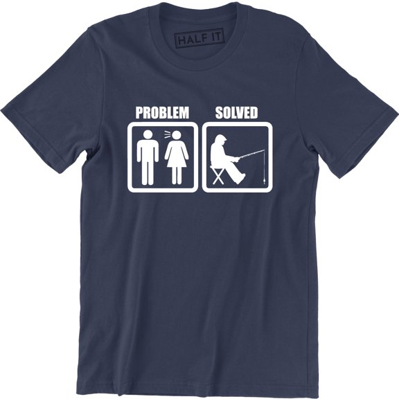 Fishing Problem Solved funny Fisherman Men's Gift T-Shirt