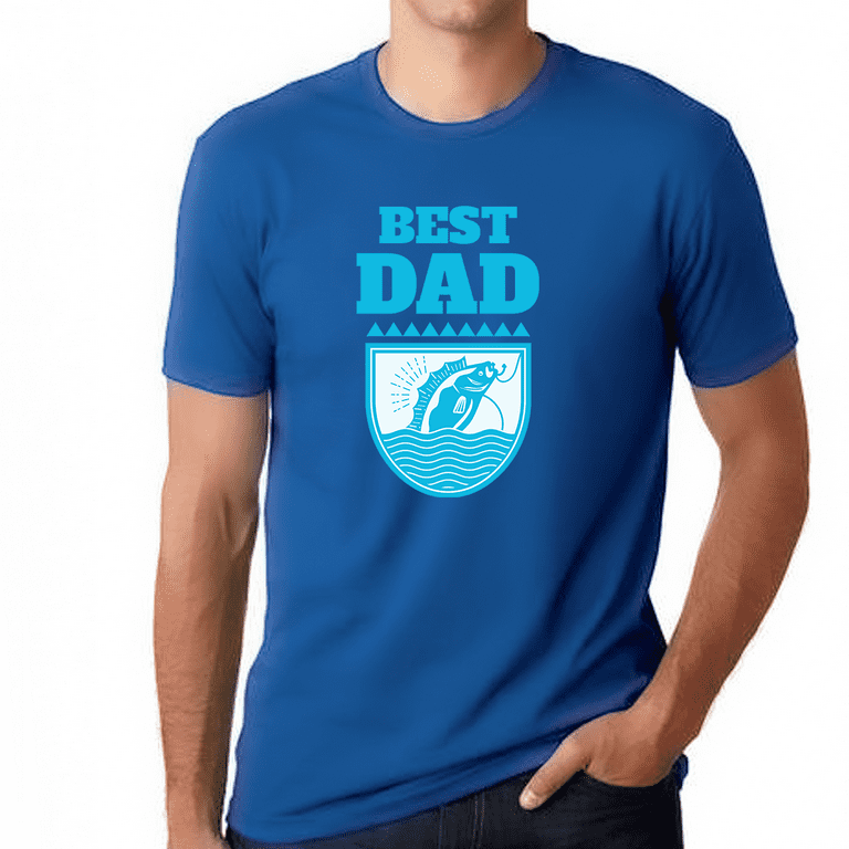Fishing Shirt Best Dad Shirt for Men Dad Shirts Fathers Day Shirt Gifts for  Dad from Daughter