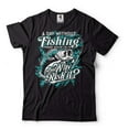 thumbnail image 1 of Fishing Shirt Funny Fishing Shirt A Day Without Fishing Tee Fishing Joke Shirt Fathers Day Gift, 1 of 6