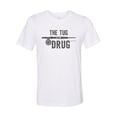 thumbnail image 1 of "Fishing Shirt, The Tug Is The Drug, Fly Fishing Apparel, Trout Fish Tshirt, Fishing Shirt For Men, Trendy Fishing T, Fly Fishing Clothes, White, MEDIUM", 1 of 1
