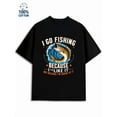 thumbnail image 1 of Fishing T-Shirt men's fishing 180G 100% Cotton black for men funny fishing Original Unisex Shirt Short Sleeve tshirts Fashion Unisex Shirt Short Sleeve tshirts Classic Unisex Shirt Graphic tshirts, 1 of 7