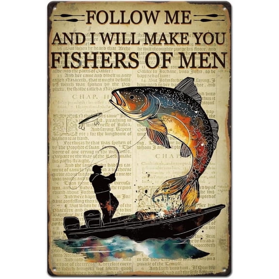 Fishing Tin Signs Vintage Metal Tin Signs Follow Me And I Will Make You Fishers Of Men Sign Wall Poster Sign Retro Wall Art Vintage Metal Plaque for Bar Man Cave Home Wall Art Decor Golden 1pc