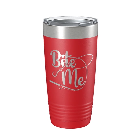 Fishing Tumbler Funny Bite Me Travel Mug Insulated Laser Engraved Coffee Cup Funny Gift For Angler Fly Bass Fisherman 20 oz Red