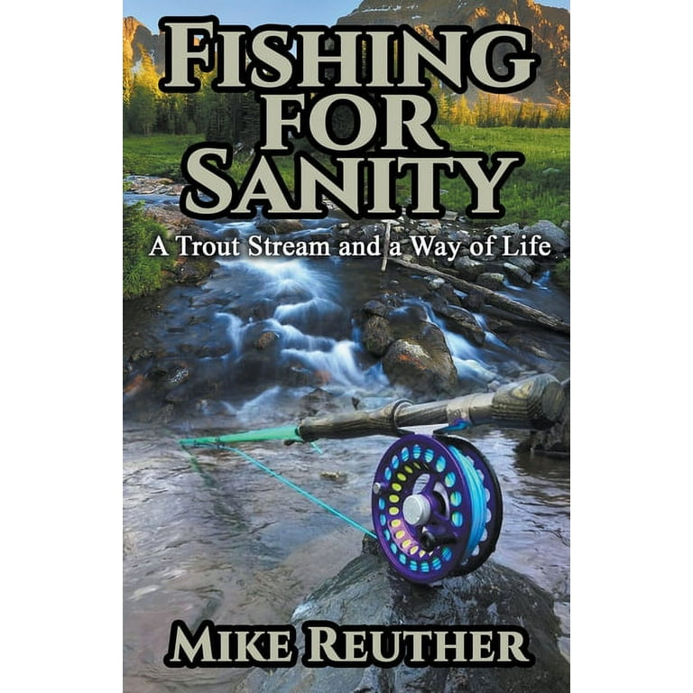 Fishing for Sanity 