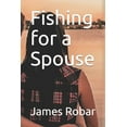 thumbnail image 1 of Fishing for a Spouse (Paperback), 1 of 1