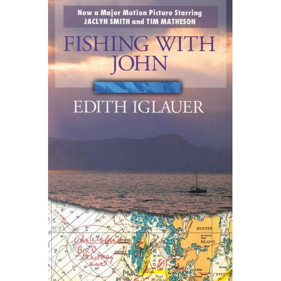 Fishing with John by Edith Iglauer Paperback, Sports & Recreation English