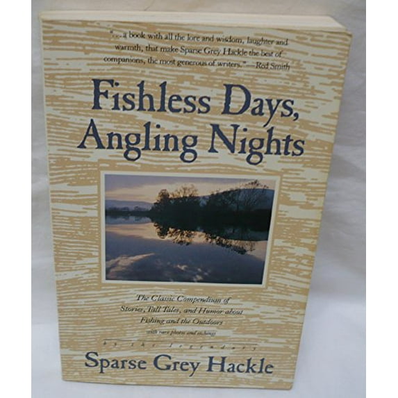 Pre-Owned Fishless days, angling nights (Paperback) 0671661000 9780671661007