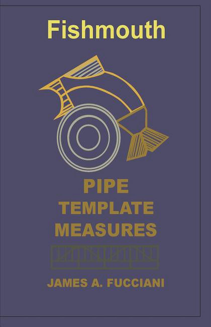 Fishmouth Pipe Template Measures (Paperback)