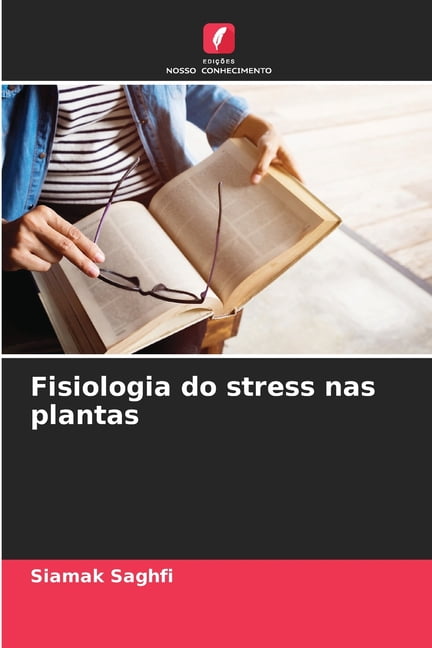 Fisiologia do stress nas plantas, (Paperback)