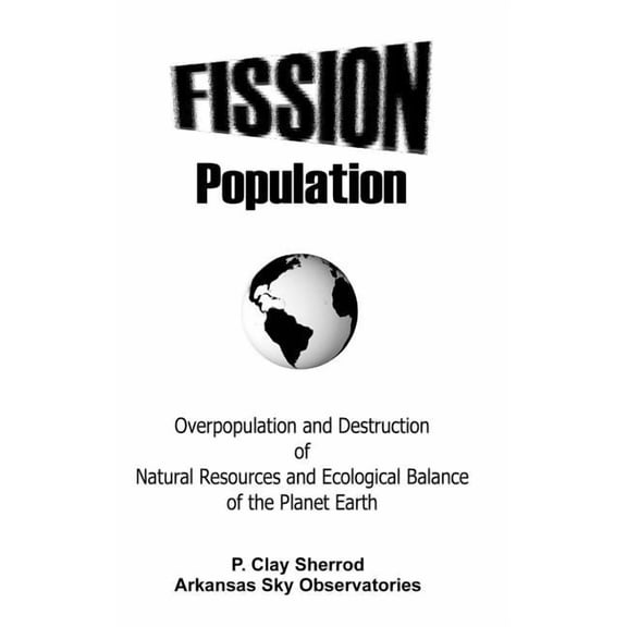 Fission Population, (Hardcover)