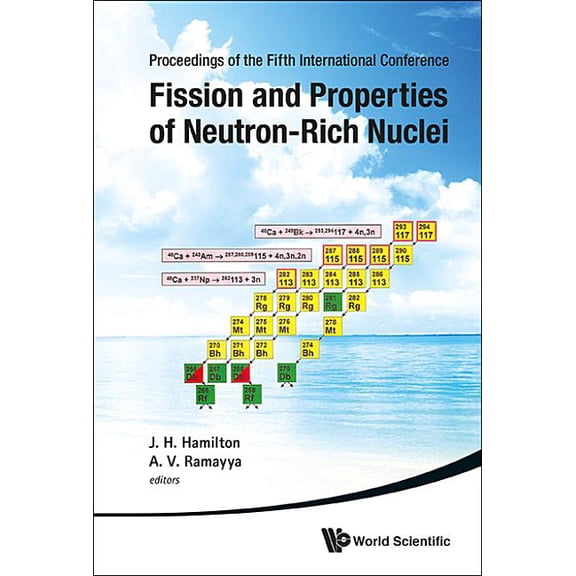 Fission & Properties of Neutron-Rich Nuclei, (Hardcover)
