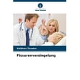 thumbnail image 1 of Fissurenversiegelung, (Paperback), 1 of 1