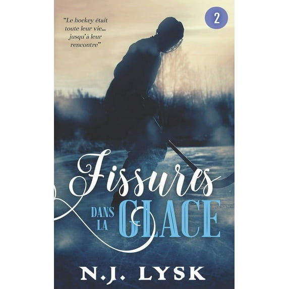 Fissures Dans La Glace: Fissures dans la Glace: 2: Romance Gay (Paperback)