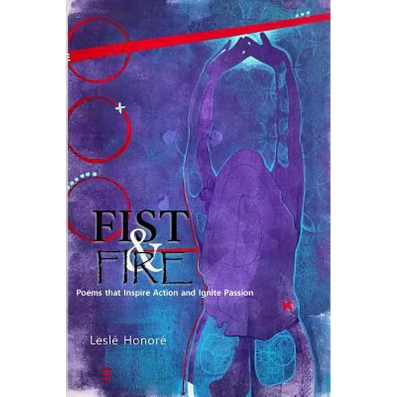 Pre-Owned Fist & Fire: Poems that Inspire Action and Ignite Passion (Paperback) 1389460851 9781389460852