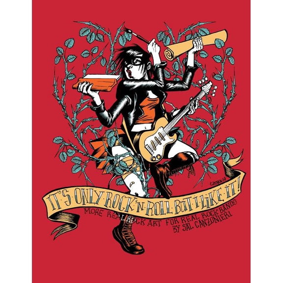 Fistful of Rock & Roll Art Books: It's Only Rock & Roll But I Like It : More Real Rock Art for Real Rock Bands (Series #3) (Paperback)