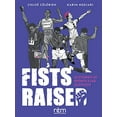 thumbnail image 1 of Pre-Owned Fists Raised: 10 Stories of Sports Star Activists (Hardcover) 1681123037 9781681123035, 1 of 1