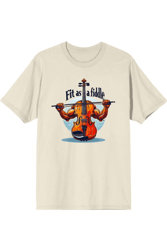 Fit As A Fiddle Violin Humor Adult Natural Crew Neck Short Sleeve Tee-XL
