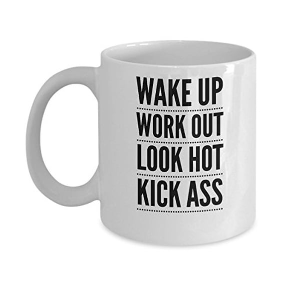 Fit Chick 11 oz Coffee Mug - Wake Up Work Out Look Hot Kick Ass White Ceramic Gift