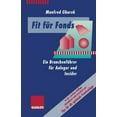 thumbnail image 1 of Fit FÃ¼r Fonds: Ein BranchenfÃ¼hrer FÃ¼r Anleger Und Insider, (Paperback), 1 of 1