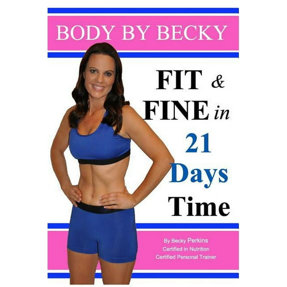 Fit & Fine in 21 Days Time (Paperback)