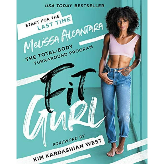 Pre-Owned Fit Gurl: The Total-Body Turnaround Program (Hardcover) 0062959484 9780062959485