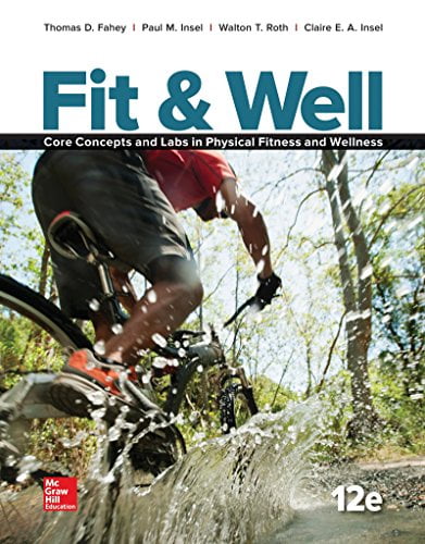 Pre-Owned Fit & Well: Core Concepts and Labs in Physical Fitness and Wellness Loose Leaf Edition 12/e, (Paperback)