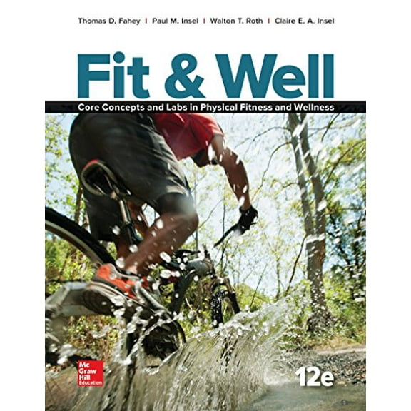 Pre-Owned Fit & Well: Core Concepts and Labs in Physical Fitness and Wellness, Loose Leaf Edition (Loose Leaf) 1259406822 9781259406829