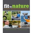 thumbnail image 1 of Pre-Owned Fit by Nature: The Adventx Twelve Week Outdoor Fitness Program Paperback, 1 of 1