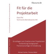 Fit f r die Projektarbeit Gepr fte Technische Betriebswirte IHK, Paperback