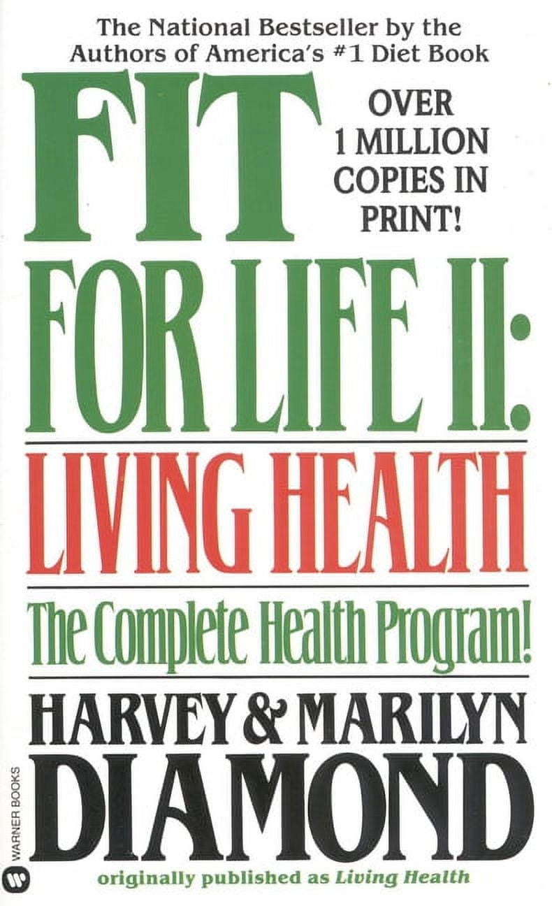 HARVEY DIAMOND; MARILYN DIAMOND; MARILYN DIAMOND Fit for Life II (Paperback)