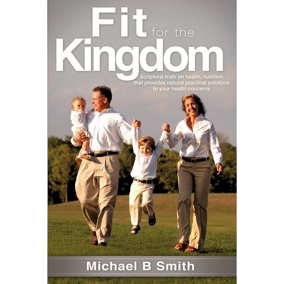 Fit for the Kingdom, (Paperback)