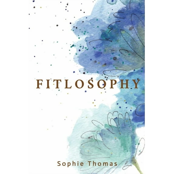 Fitlosophy, (Paperback)