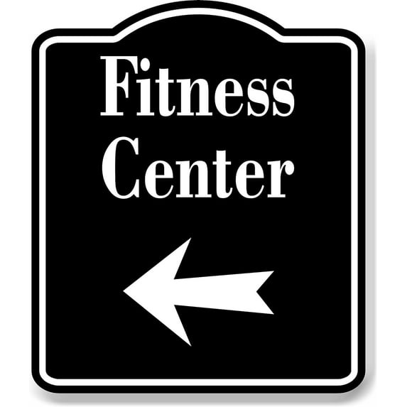 Fitness Center Left Arrow BLACK Aluminum Composite Sign, 8.5"x10"