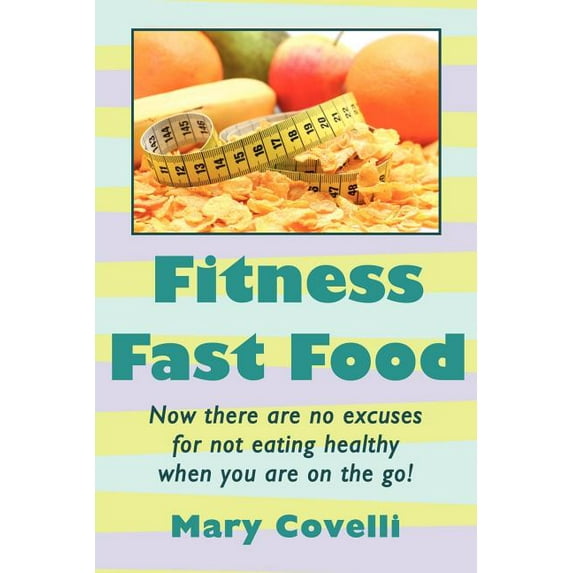Fitness Fast Food (Paperback)