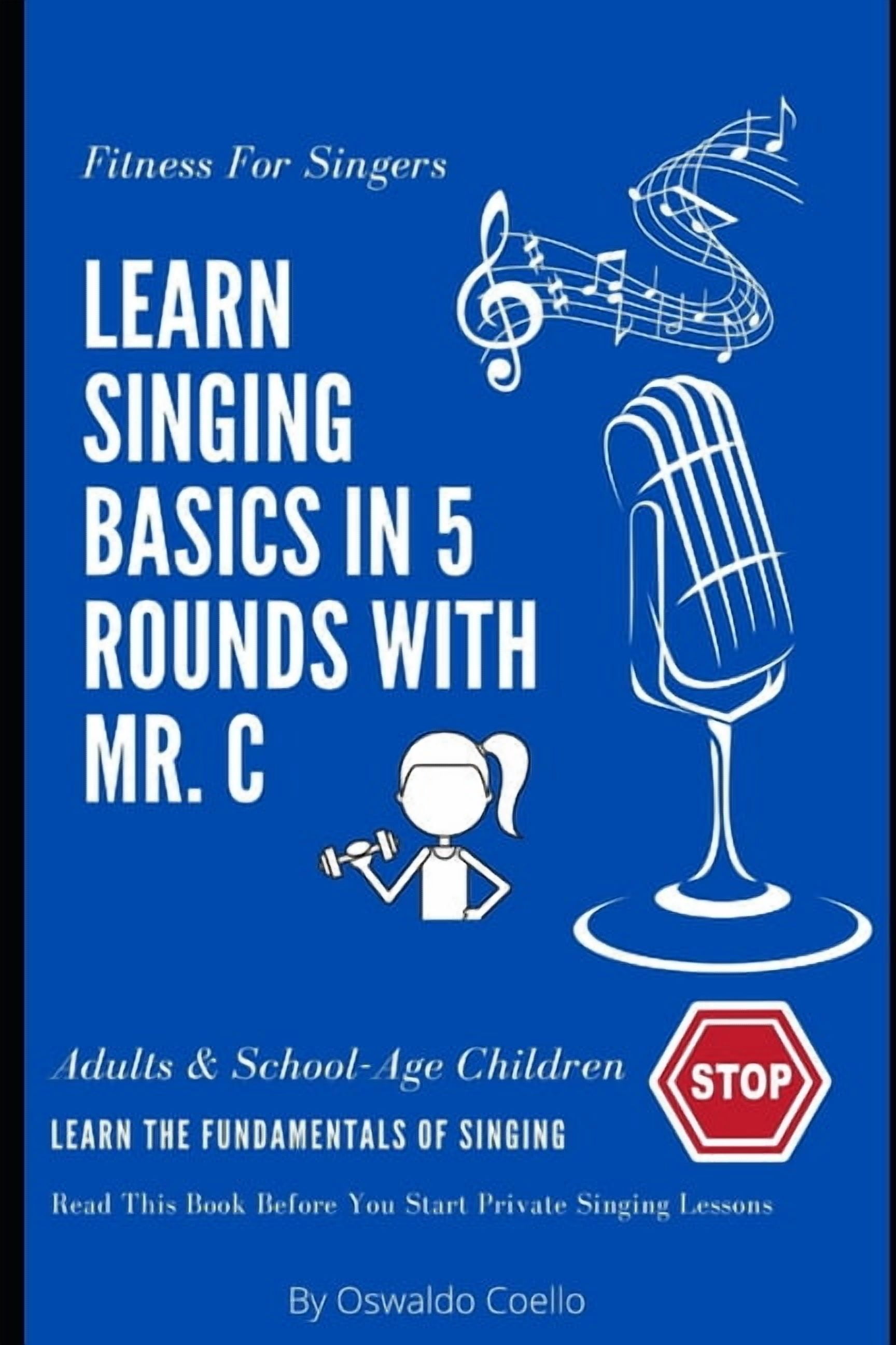 Fitness For Singers: Learn Singing Basics in 5 Rounds with Mr. C ...
