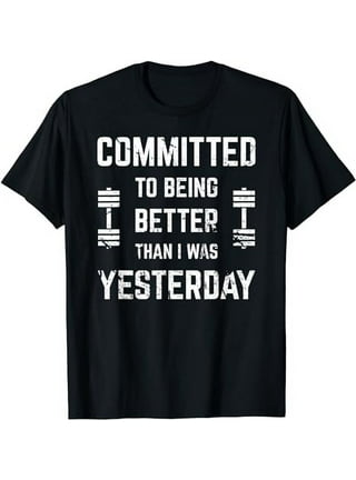 https://i5.walmartimages.com/seo/Fitness-Motivation-For-Men-Women-With-Saying-Gym-Workout-T-Shirt_898b9c24-b277-437f-bbb9-ef926e2a29e7.20f8e253dcc8e9da4cb5e26dc0b0f443.jpeg?odnHeight=432&odnWidth=320&odnBg=FFFFFF