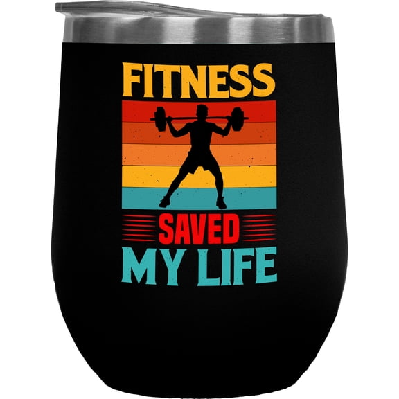 Fitness Saved My Life Quote with a Weightlifter, Black 12oz Wine Tumbler