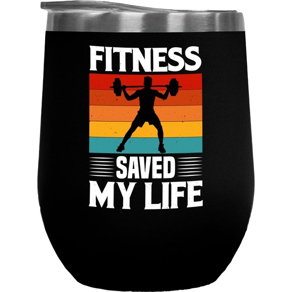 Fitness Saved My Life Quote with a Weightlifter or Bodybuilder, Black 12oz Wine Tumbler