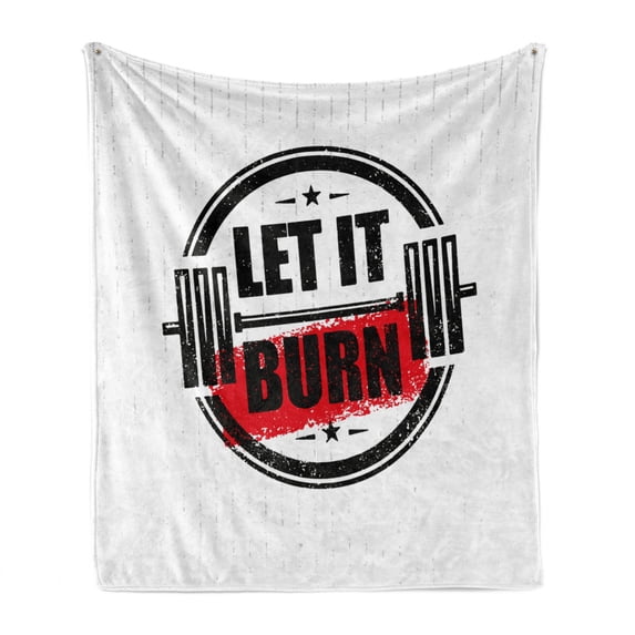 Fitness Soft Flannel Fleece Blanket, Let It Burn Gym Workout Strong Training Motivation Active Healthy Life Grunge, Cozy Plush for Indoor and Outdoor Use, 70" x 90", Red Black White, by Ambesonne