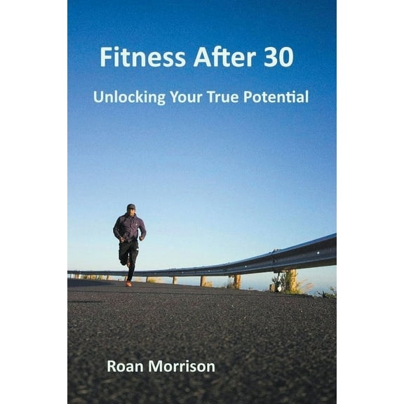Fitness after 30, (Paperback)