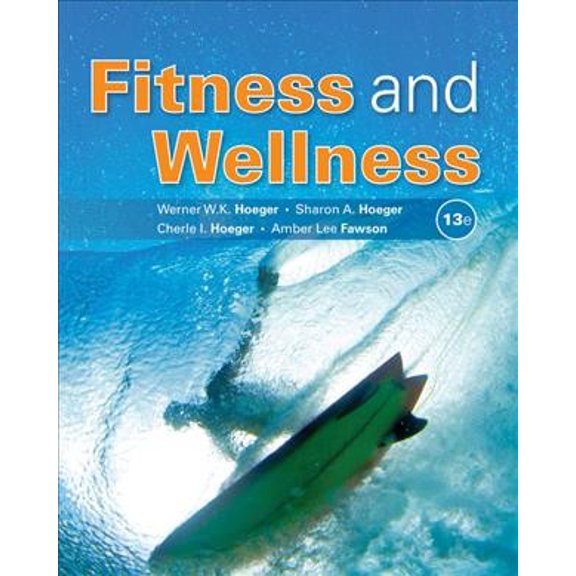 Pre-Owned Fitness and Wellness (Paperback) 1337392901 9781337392907
