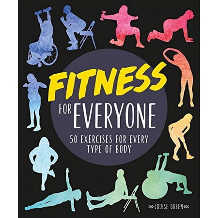 Pre-Owned Fitness for Everyone: 50 Exercises for Every Type of Body (Paperback) 1615648992 9781615648993