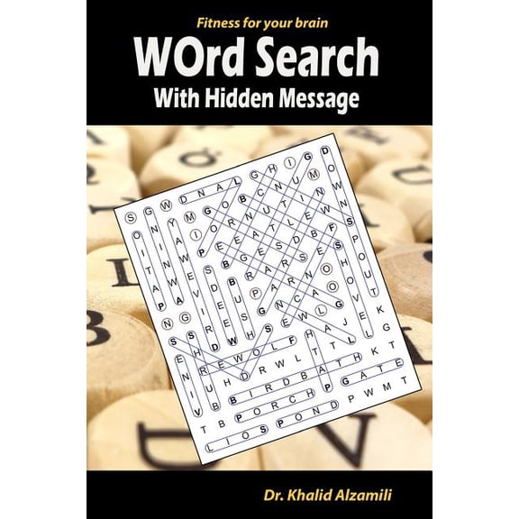 Fitness for Your Brain Word Search With Hidden Message: Train your brain anywhere, anytime! - 120 Puzzles for Adults, Book 2, (Paperback)