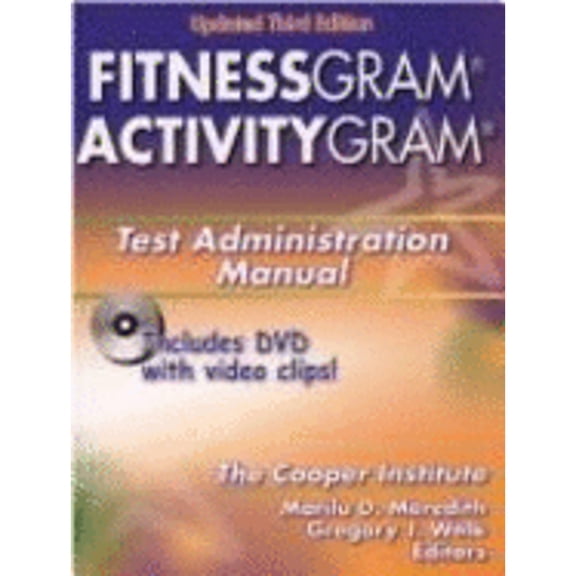 Pre-Owned Fitnessgram/ Activitygram Test Administration Manual (Paperback 9780736058667) by Marilu D Ed Meredith