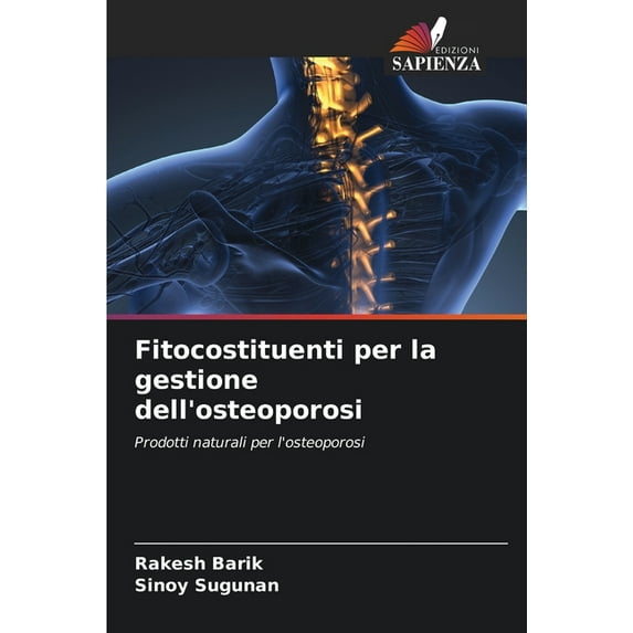 Fitocostituenti per la gestione dell'osteoporosi, (Paperback)
