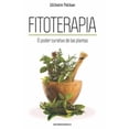 thumbnail image 1 of Fitoterapia: El poder curativo de las plantas, (Paperback), 1 of 1