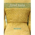 thumbnail image 1 of Pre-Owned Fitted Knits: 25 Designs for the Fashionable Knitter (Paperback) 1581808720 9781581808728, 1 of 1