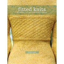 Pre-Owned Fitted Knits: 25 Designs for the Fashionable Knitter (Paperback) 1581808720 9781581808728