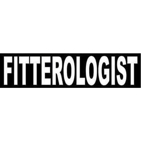 Fitterologist Sticker, Pipe Fitter - Sticker Graphic - Construction Toolbox, Hardhat, Lunchbox, Helmet, Mechanic & More