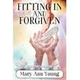 thumbnail image 1 of Pre-Owned Fitting In And Forgiven (Paperback), 1 of 1